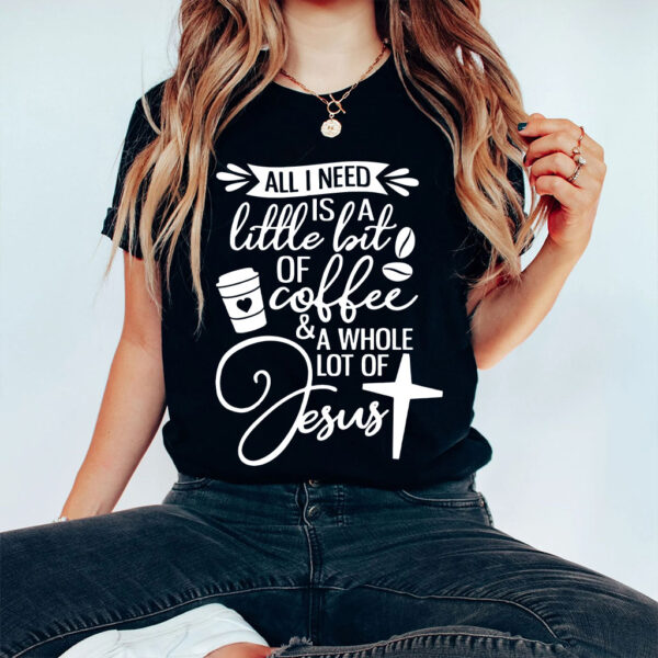 coffee and jesus t shirts