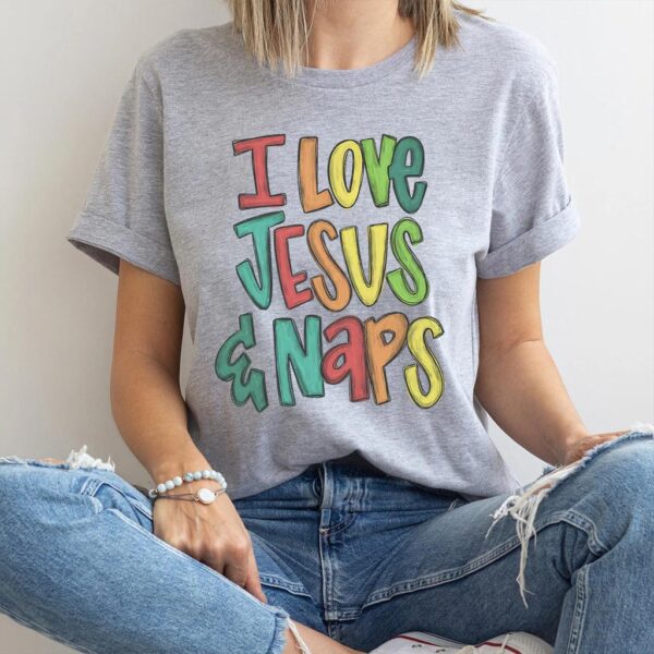 i love jesus and naps t shirt