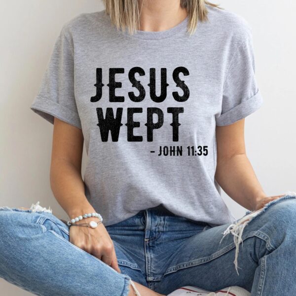 jesus wept shirt