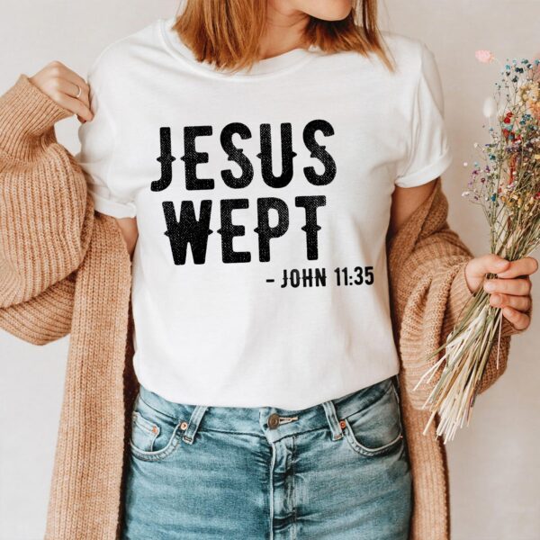 jesus wept shirt