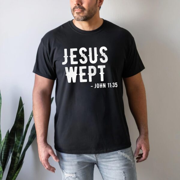 jesus wept shirt