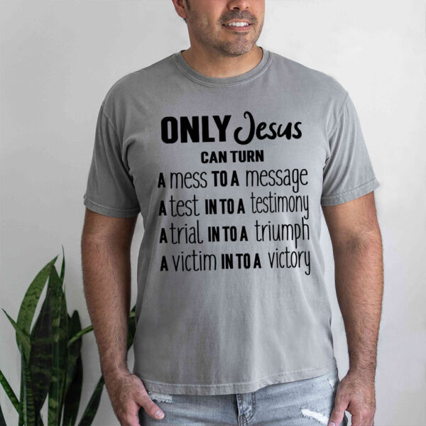 only jesus t shirt