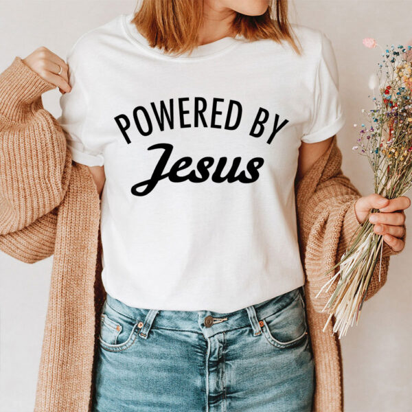 powered by jesus shirt