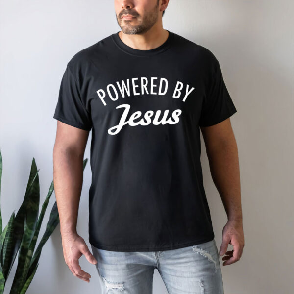 powered by jesus shirt