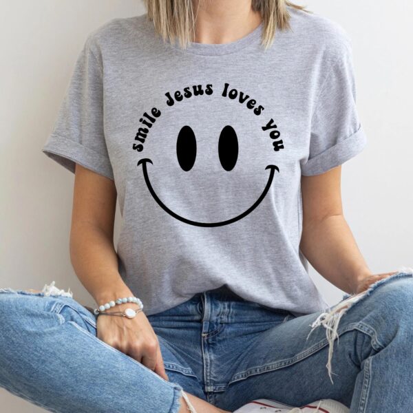 smile jesus loves you shirt