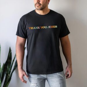 thank you jesus t shirt