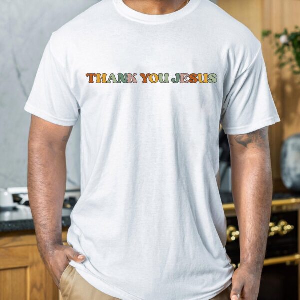 thank you jesus t shirt