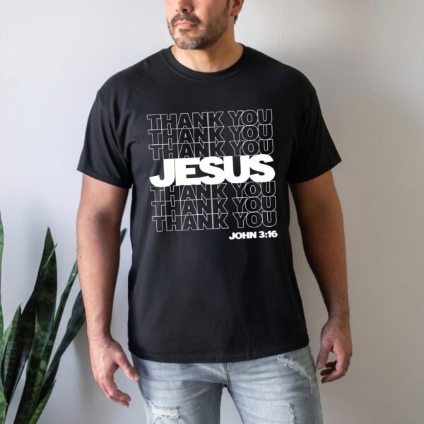 thank you jesus t shirt