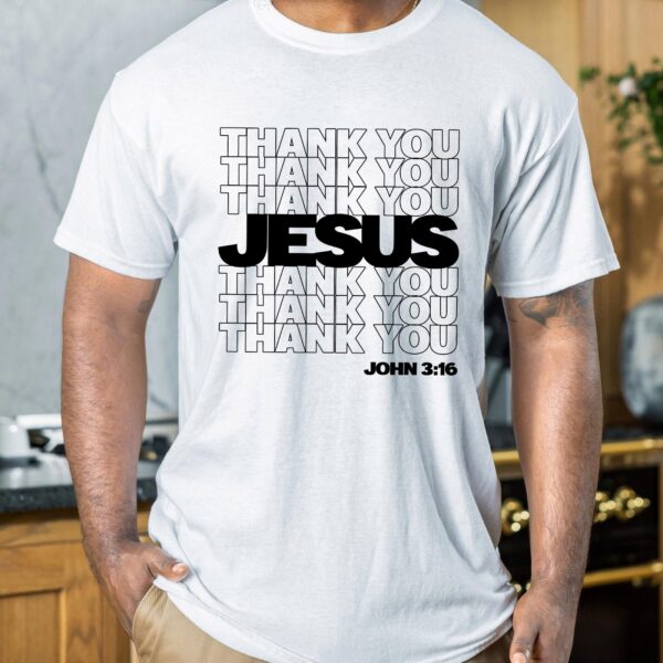 thank you jesus t shirt