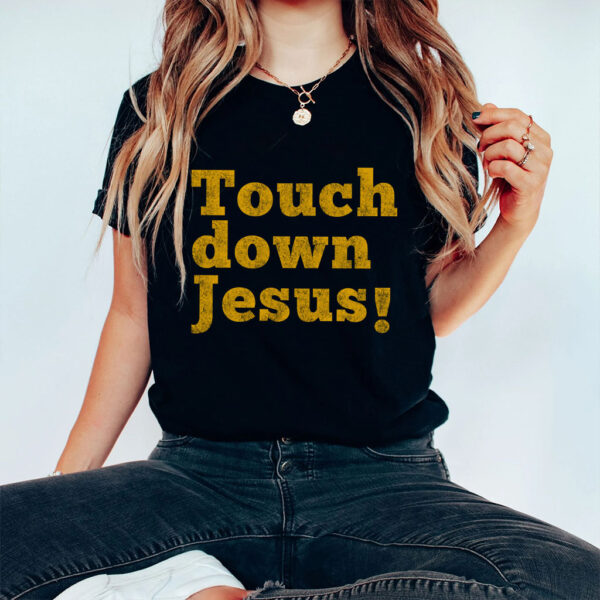 touchdown jesus t shirt