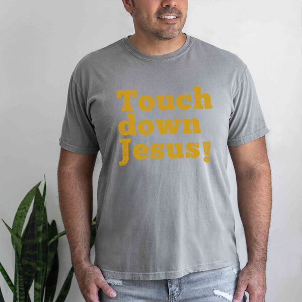 touchdown jesus t shirt