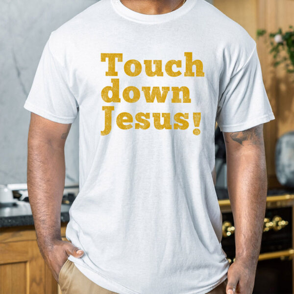 touchdown jesus t shirt