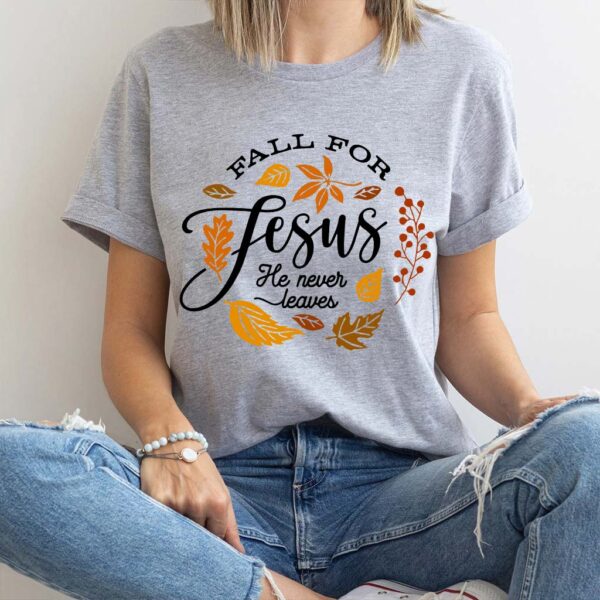 fall for jesus t shirt