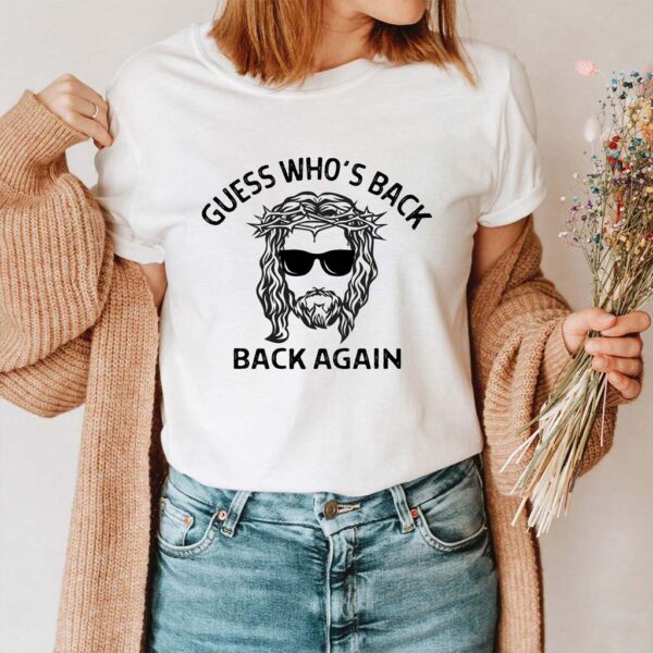 i'll be back jesus t shirt