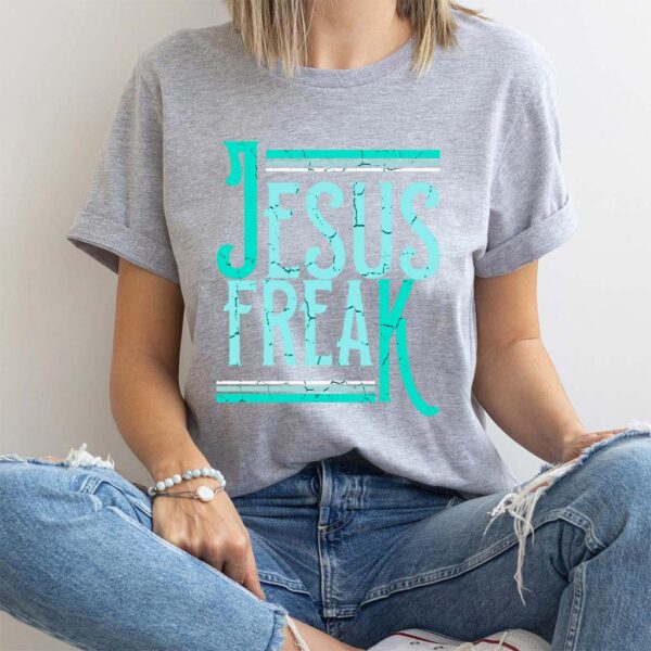 jesus freak tshirt