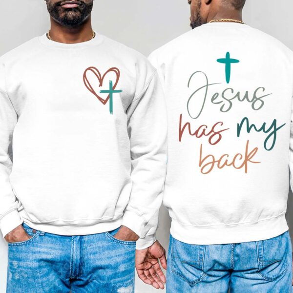 jesus has my back sweater hoodie