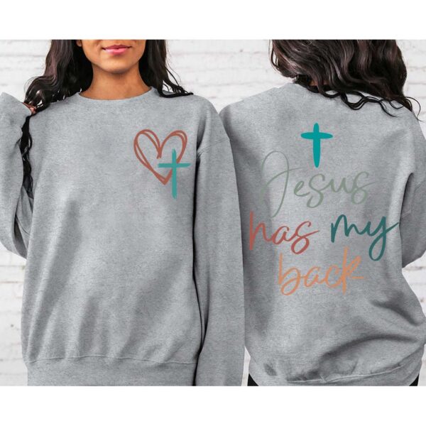 jesus has my back sweater hoodie