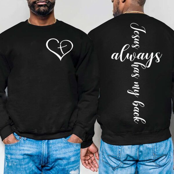 blessed jesus has my back sweatshirt