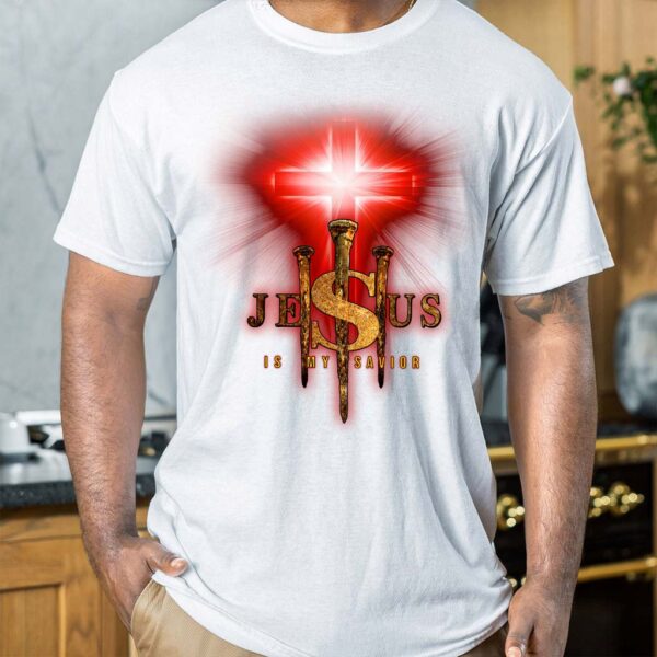 jesus is my savior shirt