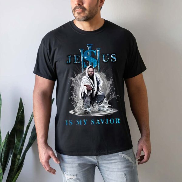 jesus is my savior t shirt