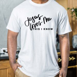 jesus loves me shirt