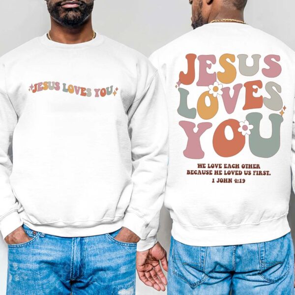 jesus loves you apparel