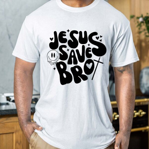 jesus saves bro shirt