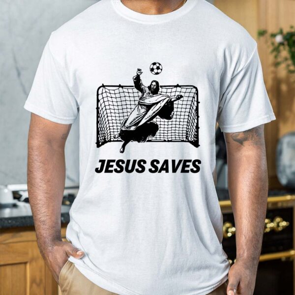 jesus saves soccer goalie shirt