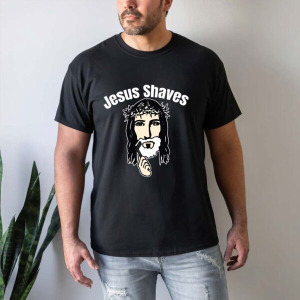 jesus shaves t shirt