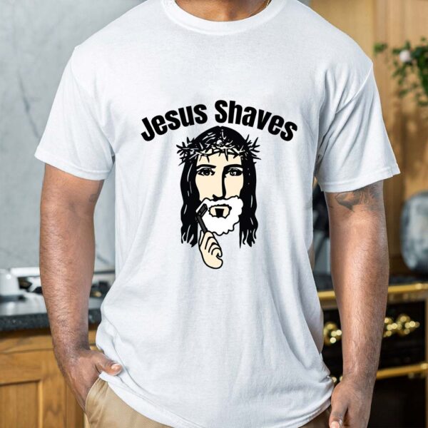 jesus shaves t shirt