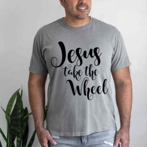 jesus take the wheel shirt