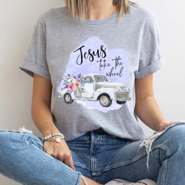 jesus take the wheel t shirt