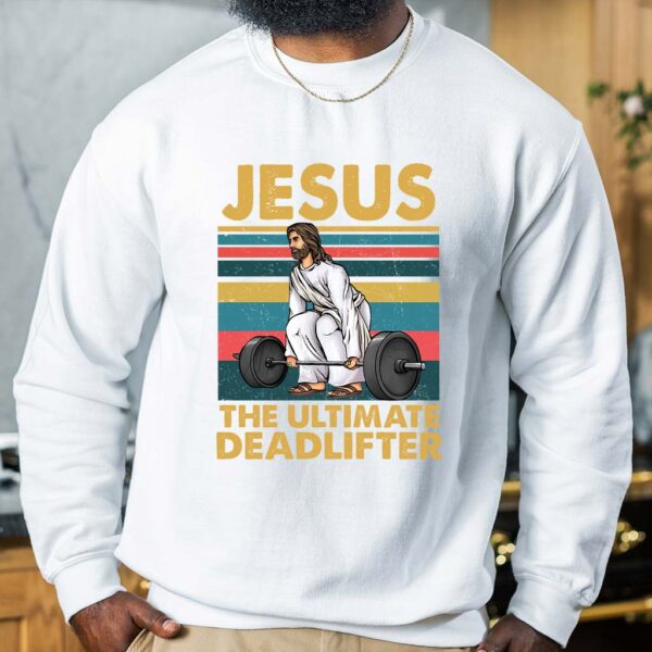 jesus the ultimate deadlifter sweater