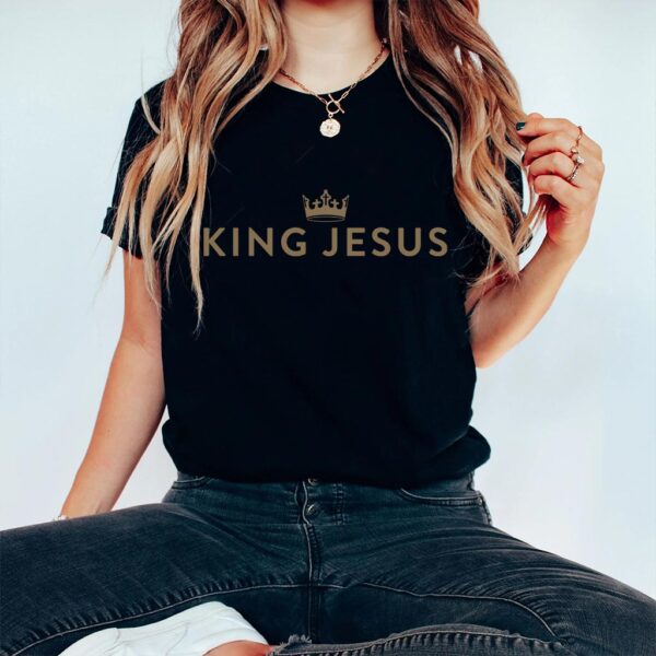 king jesus t shirt