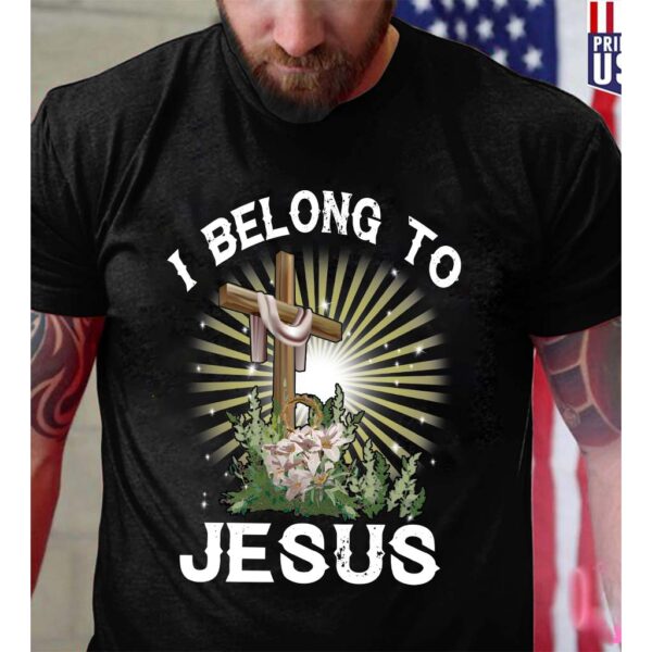 i belong to jesus shirt