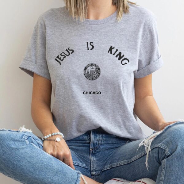 jesus is king chicago shirt