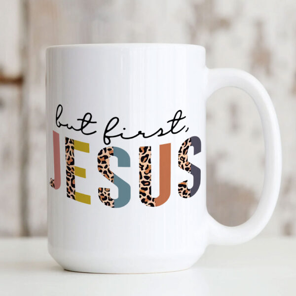 but first jesus coffee mug