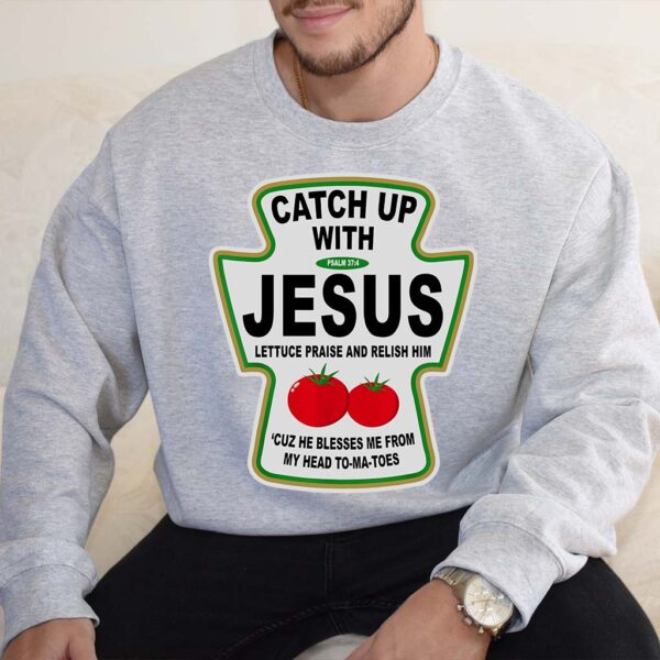 jesus ketchup sweatshirt