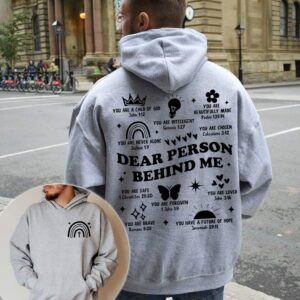 dear person behind me jesus loves you hoodie