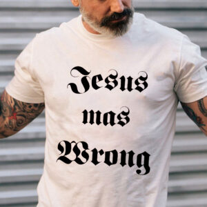 dwayne hoover jesus was wrong shirt