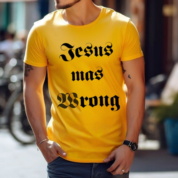 dwayne hoover jesus was wrong shirt