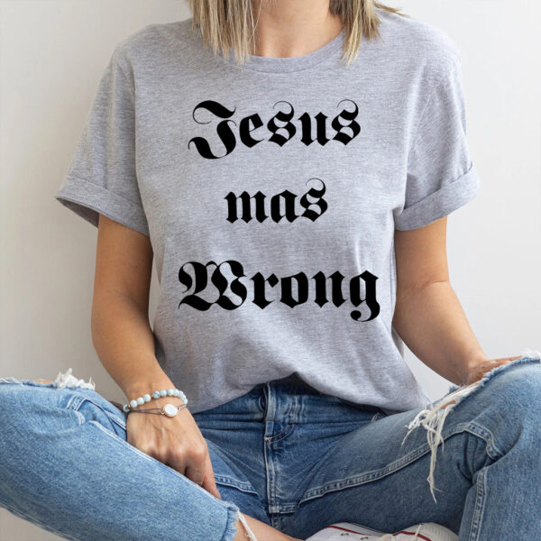 dwayne hoover jesus was wrong shirt