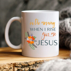 give me jesus mug