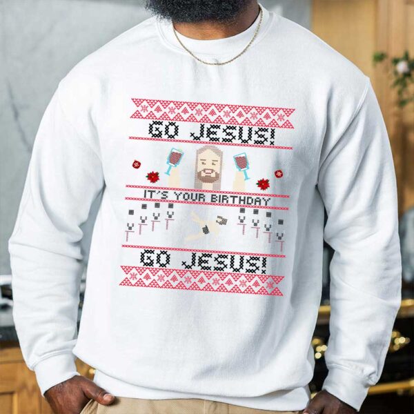 go jesus it's your birthday sweater