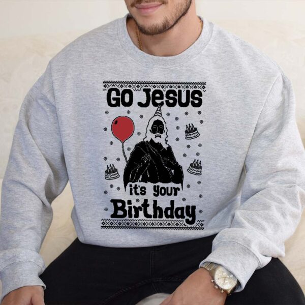 go jesus its your birthday sweater