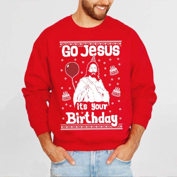 go jesus its your birthday sweater