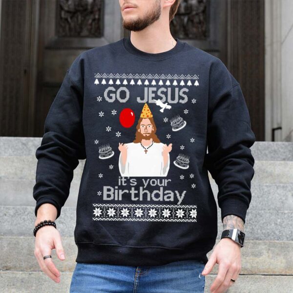 go jesus its your birthday sweater