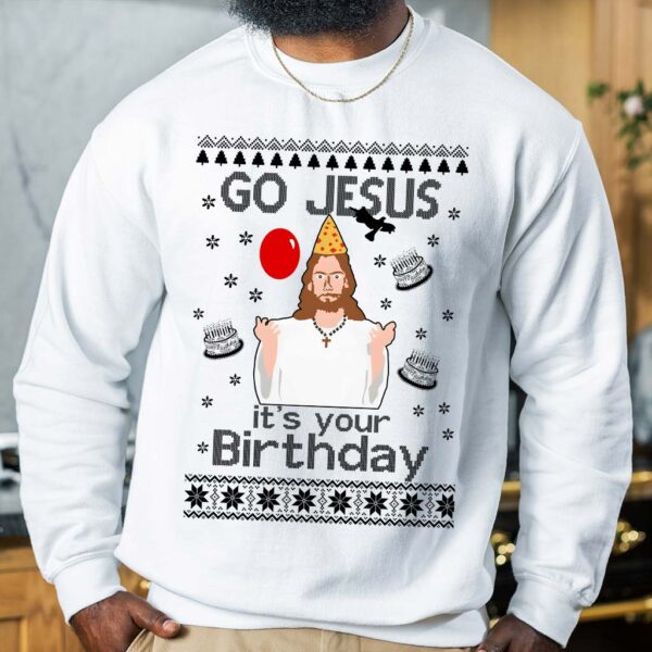 go jesus its your birthday sweater