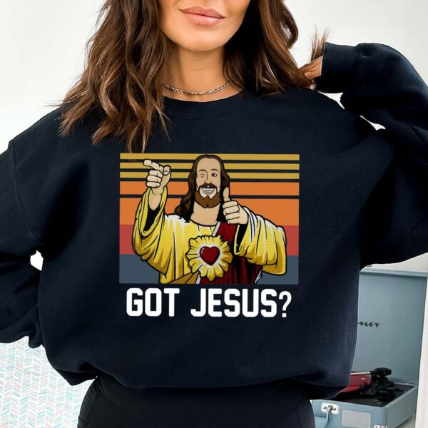 got jesus sweatshirt