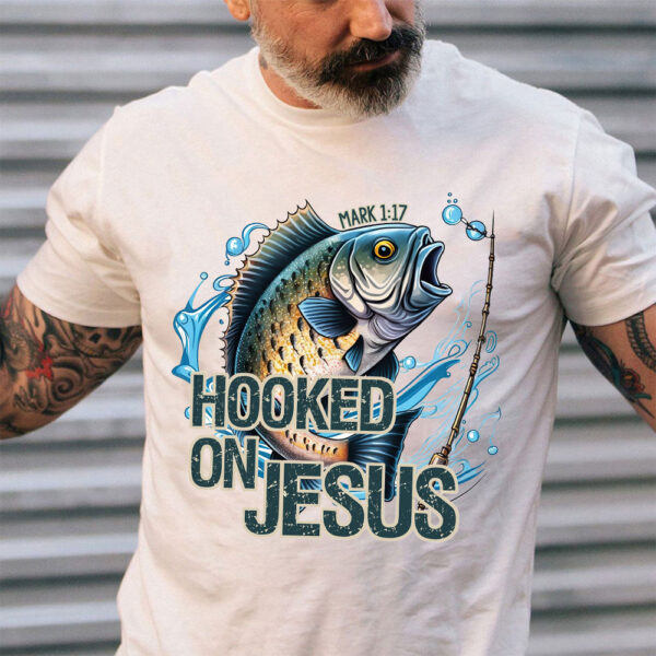 hooked on jesus shirt